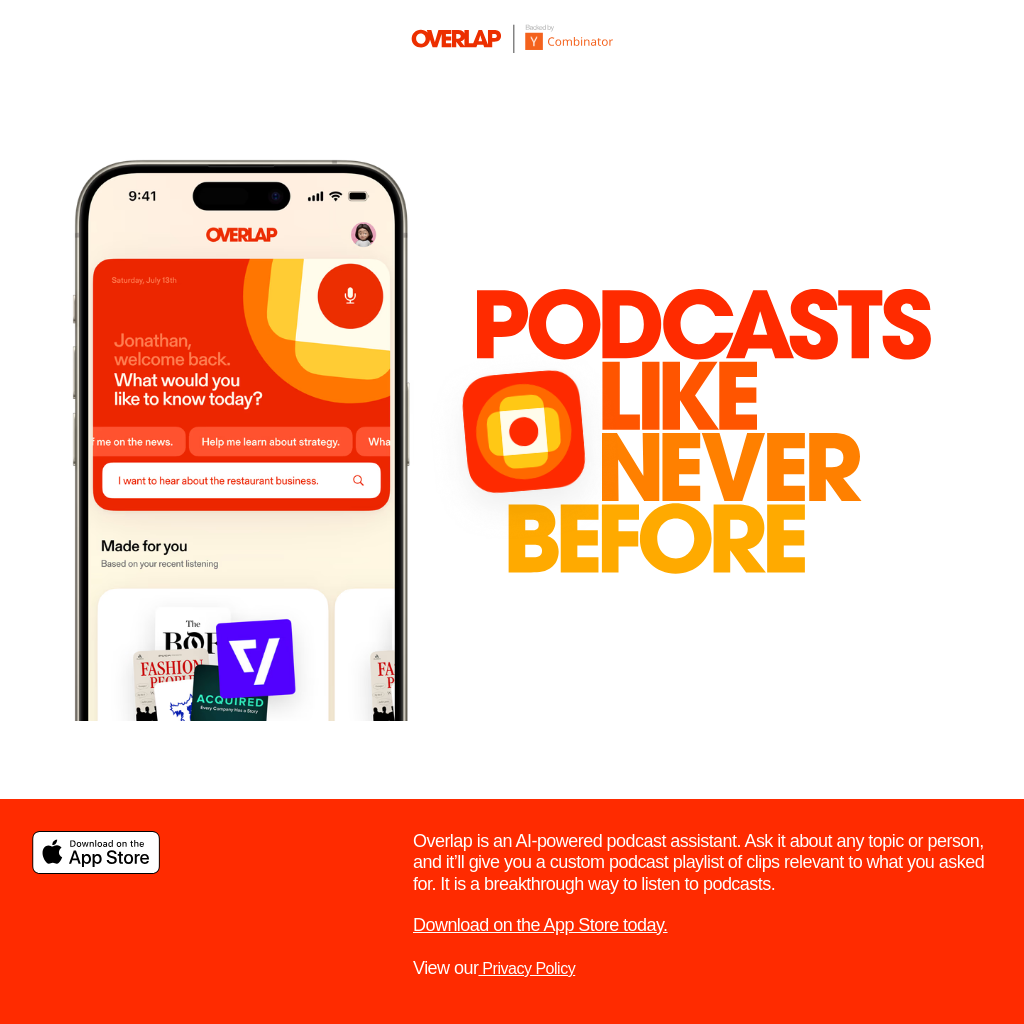 Discover Podcasts, Simplified. Ask. Listen. Enjoy.